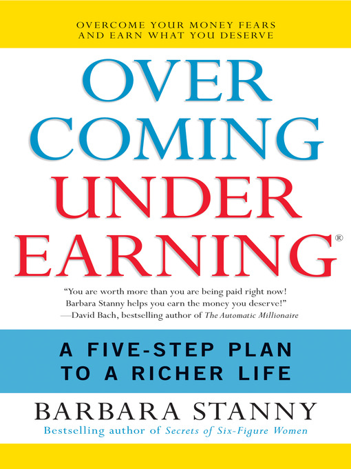 Title details for Overcoming Underearning(R) by Barbara Stanny - Wait list